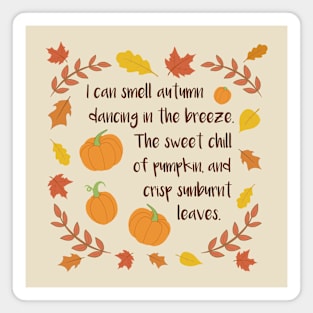 I Can Smell Autumn - A Fall Phrase Design Magnet